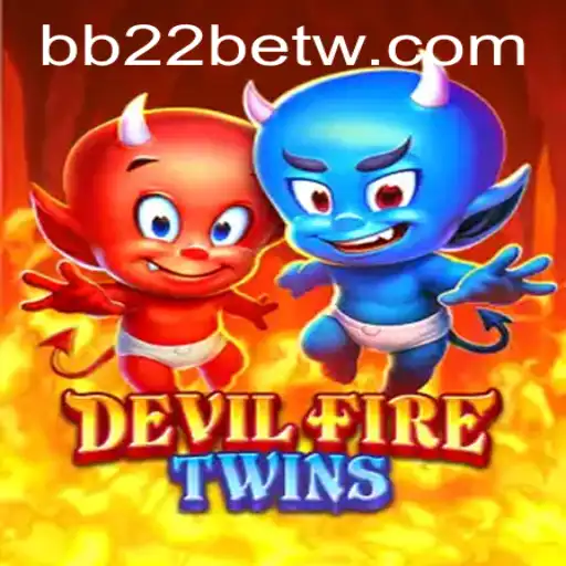 Jogo Inovador: DevilFireTwins e sua Presença na bb22bet.com