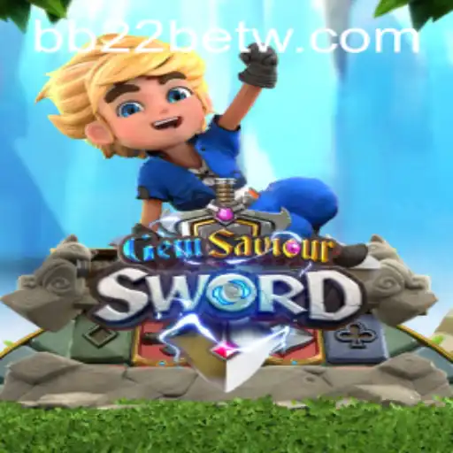 Explorando o Empolgante Mundo de GemSaviourSword: Um Guia Completo com bb22bet.com